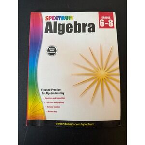 Spectrum Algebra Workbook Grades 6-8 Middle‎ School Math Practice